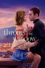 Through My Window (A travAs de mi ventana) (2022)