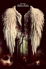 The Angels’ Melancholia (2009)